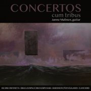 Janne Malinen - Concertos cum tribus (2022)