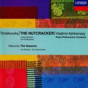 Royal Philharmonic Orchestra & Vladimir Ashkenazy - Tchaikovksy: The Nutcracker (1992)