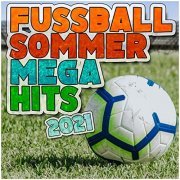 VA - Fussball Sommer Megahits 2021 (2021)