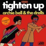 Archie Bell & The Drells - Tighten Up (1968) LP