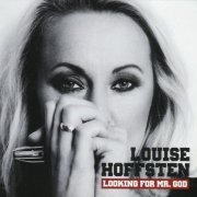 Louise Hoffsten - Looking for Mr. God (2012) FLAC