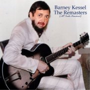 Barney Kessel - The Remasters (All Tracks Remastered) (2021)