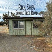 Rick Shea - Smoke Tree Road (2026) [Hi-Res]