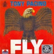 Tony Pacino - Fly / Come Prima (1978)