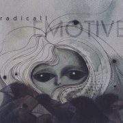 Radicall - Emotive (2010)