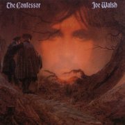 Joe Walsh - The Confessor (1985/2007)