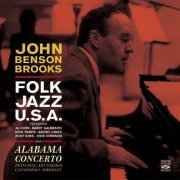 John Benson Brooks - John Benson Brooks. Folk Jazz, U.S.A. / Alabama Concerto (2017) flac