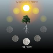 Jacques Daniels Project - Ebb / Flow (2024) [Hi-Res]