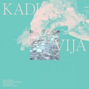 Kadi Vija - Tiny Hands Gathering Wonder, The World Becomes Magic (2025) [Hi-Res]
