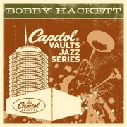 Bobby Hackett - The Capitol Vaults Jazz Series (2011) flac