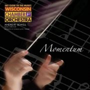 Wisconsin Chamber Orchestra - Momentum (2005)