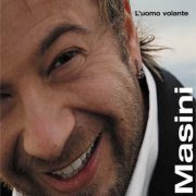 Marco Masini - L'uomo volante (2011)