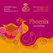 The Royal Symphonic Band of the Belgian Guides, Yves Segers - Phoenix ascending (2022)