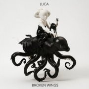 Luca - Broken Wings (2026)