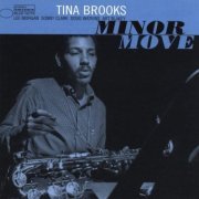 Tina Brooks - Minor Move (1958)