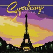 Supertramp - Live In Paris '79 (2015)