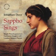 Fairhaven Singers - Jonathan Dove: Sappho Sings (2023) Hi-Res