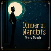 Various Artists - Dinner at Mancini's (2024) [Hi-Res]