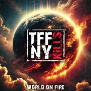 Tiffany Kills - World On Fire (2025) [Hi-Res]