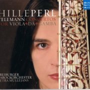 Hille Perl, Freiburger Barockorchester, Petra Müllejans - Telemann: Viola da Gamba (2013) [SACD]