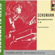 New Philharmonia Orchestras, Otto Klemperer - Schumann: Symphonies Nos. 1-4 / Faust-Overture  (1990)