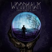 Woodhawk - Love Finds a Way (2025) [Hi-Res]