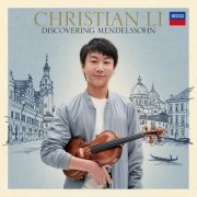 Christian Li - Discovering Mendelssohn (2023) [Hi-Res]