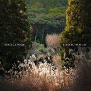 Rebecca Foon - Black Butterflies (2025) [Hi-Res]