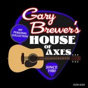 Gary Brewer & the Kentucky Ramblers - Gary Brewer's House of Axes (2023) [Hi-Res]