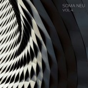 VA - SOMA NEU, Vol. 4 (2025)