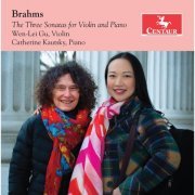 Wen-Lei Gu, Catherine Kautsky - Brahms: The 3 Sonatas for Violin & Piano (2018) [Hi-Res]