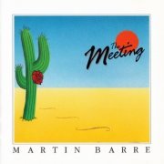 Martin Barre ‎- The Meeting (1996)