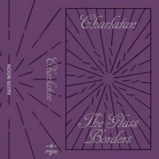 Charlatan - The Glass Borders (2021) FLAC