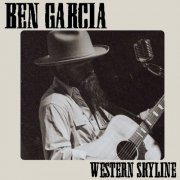 Ben Garcia - WESTERN SKYLINE (2025) [Hi-Res]
