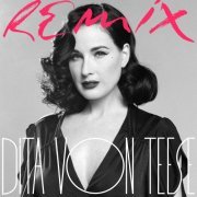 Dita Von Teese - Dita Von Teese Remix (2018) [Hi-Res]