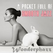 Wonderphazz - A Pocket Full Of Smooth Jazz (2016)