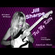 Jill Sharpe - Pet My Kitty (2000)