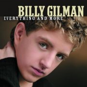 Billy Gilman - Everything And More (2005)