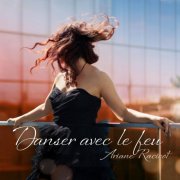 Ariane Racicot - Danser avec le feu (2025) Hi Res