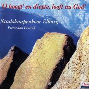 Pieter Jan Leusink - O Hoogt' en Diepte, Looft Nu God Stadsknapenkoor Elburg (2025)