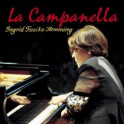 Ingrid Fuzjko Hemming - La Campanella (2008) [Hi-Res]