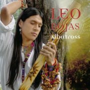 Leo Rojas - Albatross (2013)