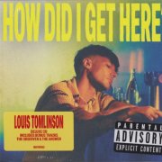Louis Tomlinson - How Did I Get Here? (Deluxe Edition) (2026)