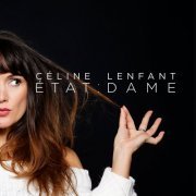 Céline Lenfant - Etat: Dame (2018)