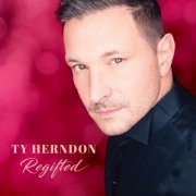 Ty Herndon - Regifted (2020)