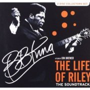 B.B. King - The Life Of Riley - The Soundtrack - 2CD (2012)