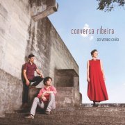 Conversa Ribeira - Do Verbo Chão (2019)