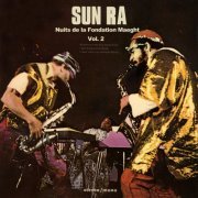 Sun Ra - Nuits de la Fondation Maeght, Vol. 2 (2020)