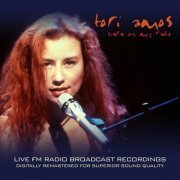 Tori Amos - Here On My Radio (Live FM Radio Recordings Remastered In Superb Fidelity) (2014)