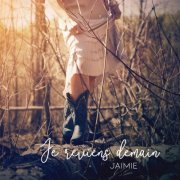 Jaimie - Je reviens demain (2019)